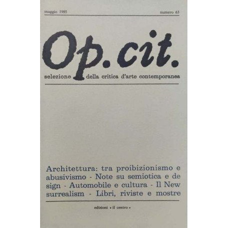 Op. Cit. Selezione della critica d'arte contemporanea  (Numero 63)