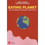 Eating planet. Cibo e sostenibilità : costruire il nostro futuro