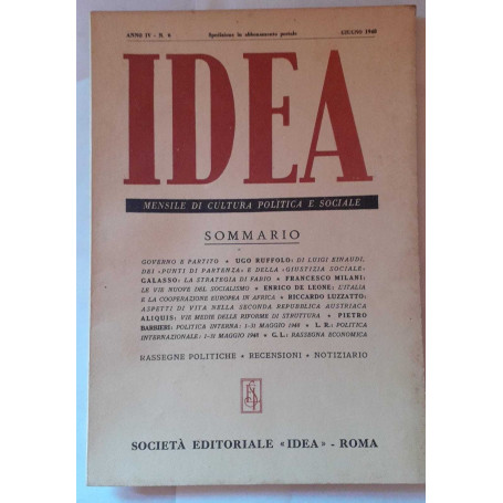 Idea. Mensile di cultura politica e sociale. Anno IV. N.6