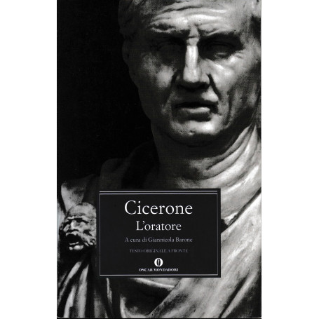 Cicerone. L'oratore. Testo Latino a fronte.