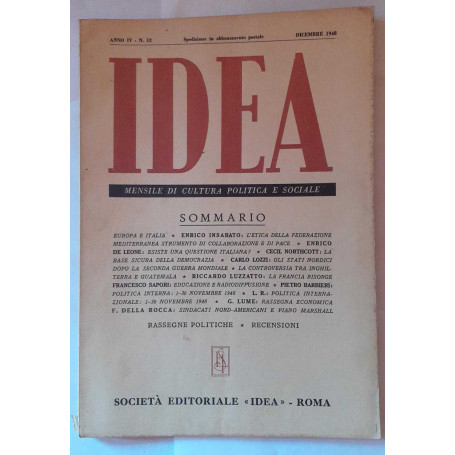 Idea. Mensile di cultura politica e sociale. Anno IV -N.12