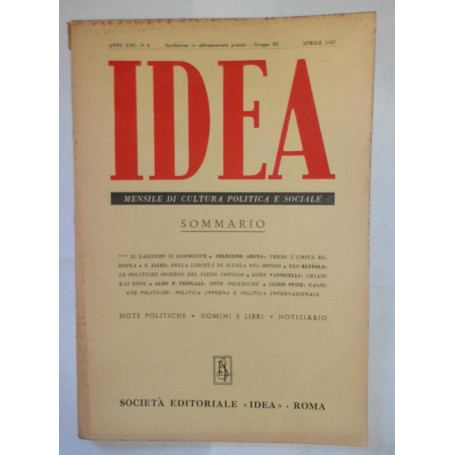 Idea. Mensile di cultura politica e sociale. Anno XIII -N.4