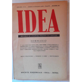 Idea. Mensile di cultura politica e sociale. Anno XIII -N.12