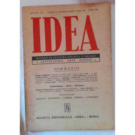 Idea. Mensile di cultura politica e sociale. Anno XVI -N.4