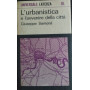 L'urbanistica e l'avvenire della città