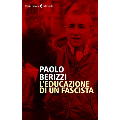 L'educazione di un fascista