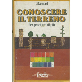 Conoscere il terreno per produrre di pià¹