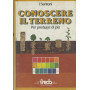 Conoscere il terreno per produrre di pià¹