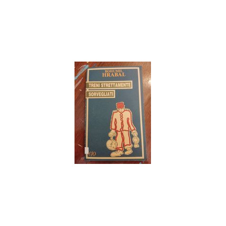 Treni strettamente sorvegliati