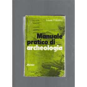 Manuale pratico di archeologia