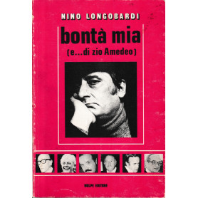 Bontà  mia (e..di zio Amedeo)