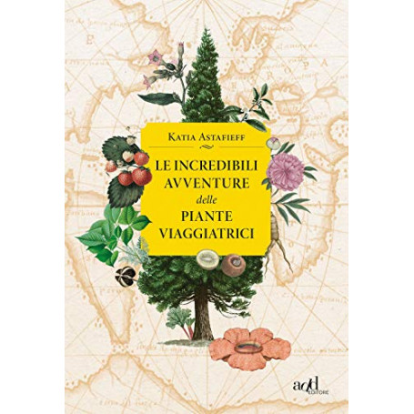 Le incredibili avventure delle piante viaggiatrici