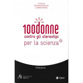 100donne contro gli stereotipi per la scienza