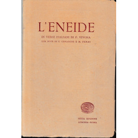 L'eneide in versi italiani di F. Vivona con note di C. Cesarini e M. Fermi