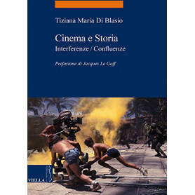 Cinema e storia. Interferenze/confluenze