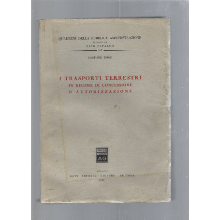 I trasporti terrestri in regime di concessione o autorizzazione