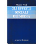 Gli effetti sociali dei media