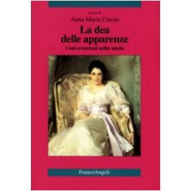 La dea delle apparenze. Conversazioni sulla moda