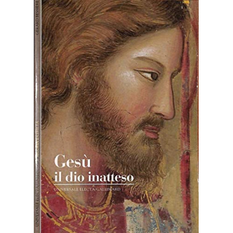 Gesà¹. Il Dio inatteso