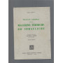 TRATTATO GENERALE DELLE MACCHINE TERMICHE ED IDRAULICHE vol 1