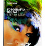 Fotografia digitale step by step. Ediz. illustrata