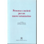 Persona e società  per un nuovo umanesimo