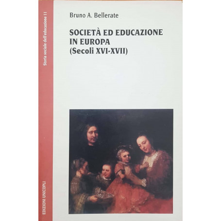 Società  ed educazione in Europa (secoli XVI-XVII)