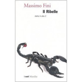 Il ribelle dalla A alla Z