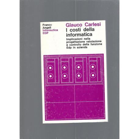 I costi dell'informatica. Implicazioni nella progettazione