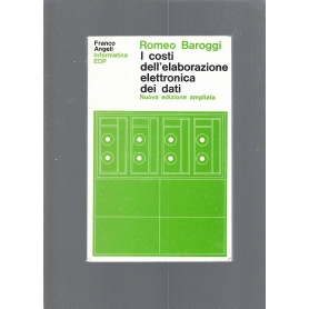 I COSTI DELL' ELABORAZIONE ELETTRONICA DEI DATI