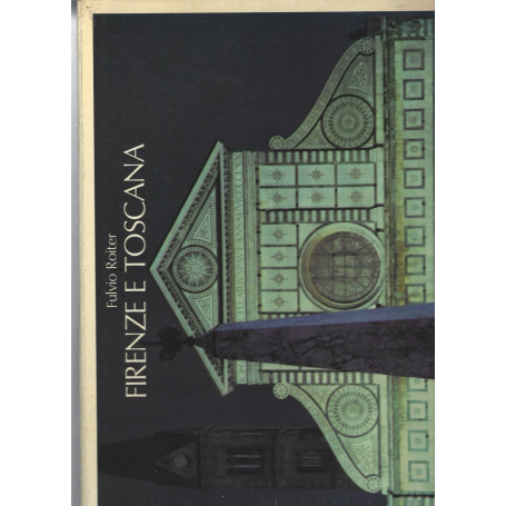 FIRENZE E TOSCANA