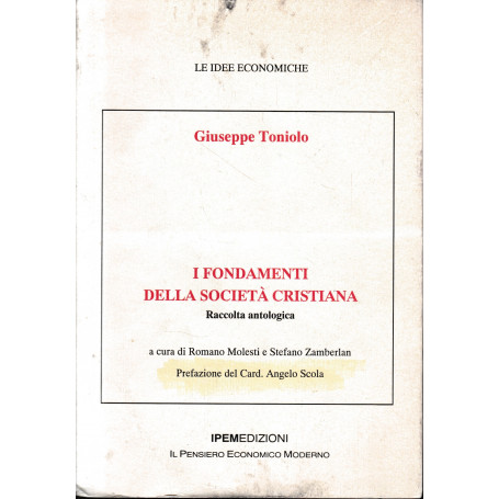 I fondamenti della società  cristiana. Raccolta antologica