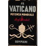 Il Vaticano potenza mondiale