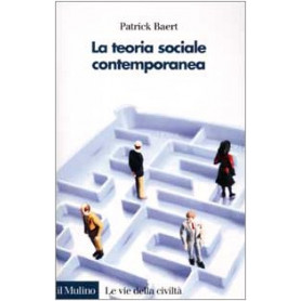 La teoria sociale contemporanea