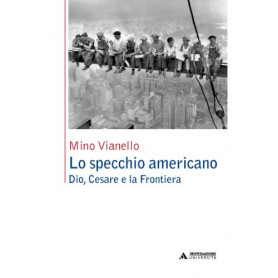 Lo specchio americano. Dio