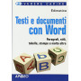 Testi e documenti con Word