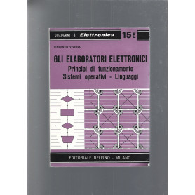 GLI ELABORATORI ELETTRONICI