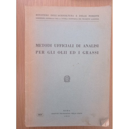 Metodi ufficiali di analisi per gli olii ed i grassi
