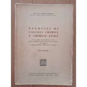 Esercizi di calcoli chimici e chimico - fisici