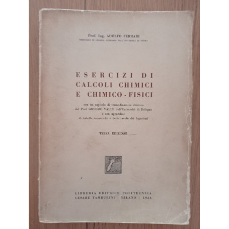 Esercizi di calcoli chimici e chimico - fisici