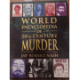 World Encyclopedia of 20th Century Murder