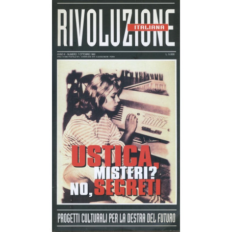 Rivoluzione italiana. Progetti culturali per la destra del futuro. Anno III. Numero 7. Ottobre 1999