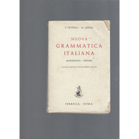 Nuova grammatica italiana morfologia - sintassi ad uso della scuola media