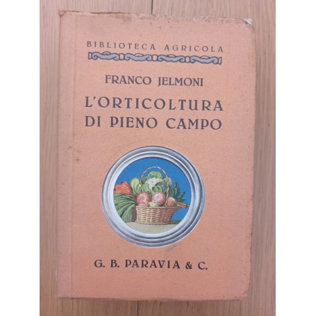 L' orticoltura di pieno campo