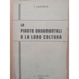 Le piante ornamentali e la loro coltura