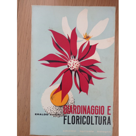 Giardinaggio e floricoltura