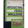 Orticoltura senza irrigazione