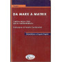 Da Marx a Matrix