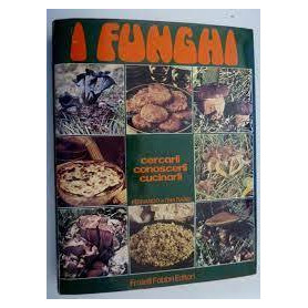 I FUNGHI- Cercarli
