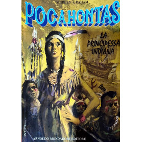 Pocahontas la principessa indiana